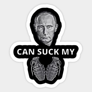 Putin Can Suck My Balls (Grenades) Sticker